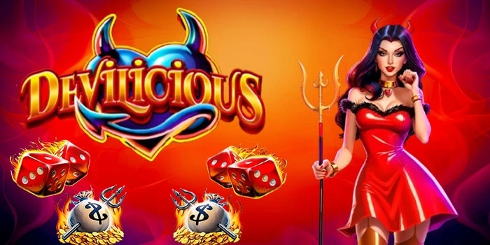 Rasakan Sensasi Jackpot Di Devilicious Slot Gacor Siap Meledak
