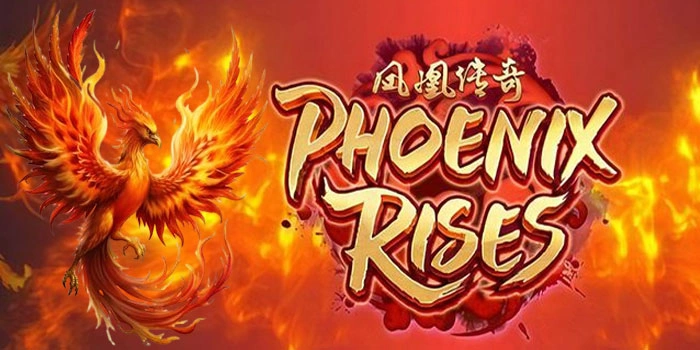Rahasia Pola Slot Phoenix Rises Biar Menang Besar Konsisten