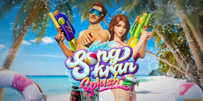 Rekomendasi Slot Songkran Splash Dengan Peluang Jackpot Tertinggi